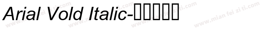 Arial Vold Italic字体转换